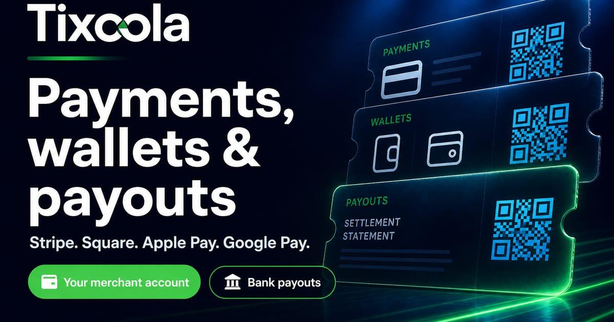 Payments, Wallets & Payouts | Tixoola Ticketing